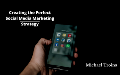 Creating the Perfect Social Media Marketing Strategy