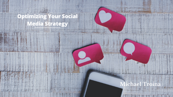 Optimizing Your Social Media Strategy