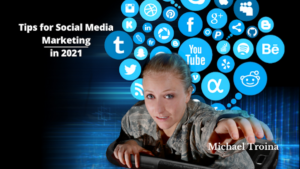 Tips For Social Media Marketing In 2021 (1)